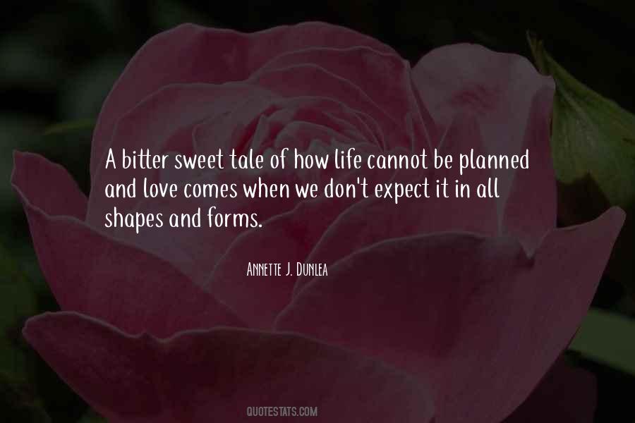 Quotes About Bitter Sweet Love #1388171