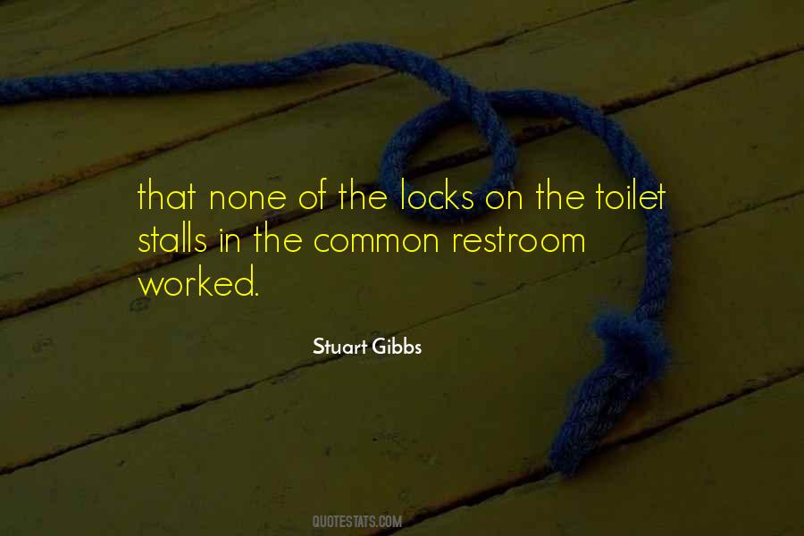Quotes About The Restroom #1197507