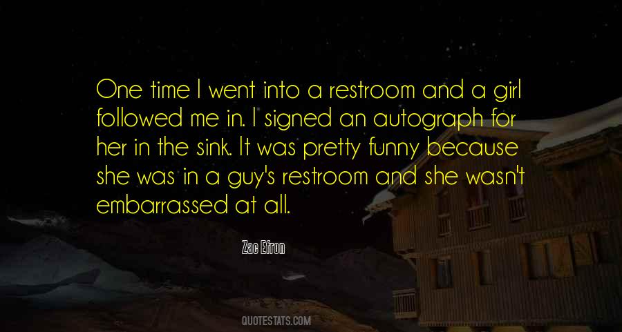 Quotes About The Restroom #978811