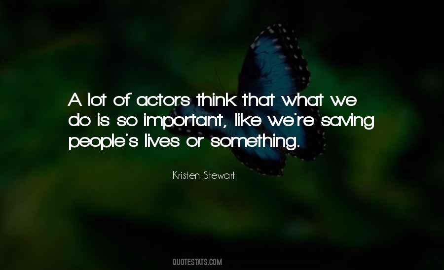 Quotes About Saving People's Lives #992491