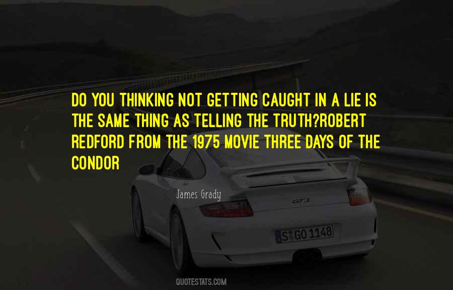 Quotes About Not Telling The Truth #100771
