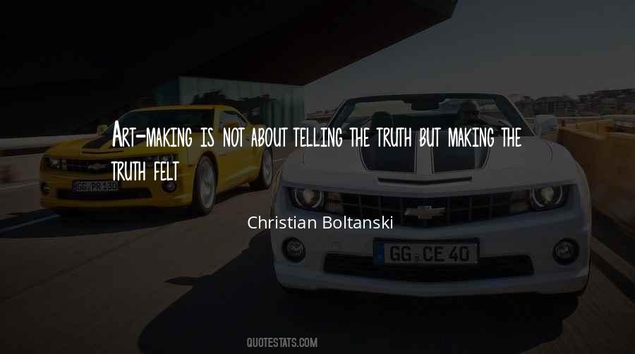 Quotes About Not Telling The Truth #1064510