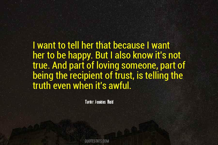 Quotes About Not Telling The Truth #534409