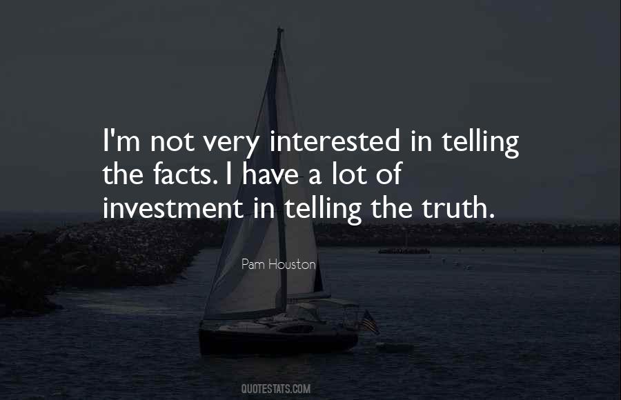 Quotes About Not Telling The Truth #974130