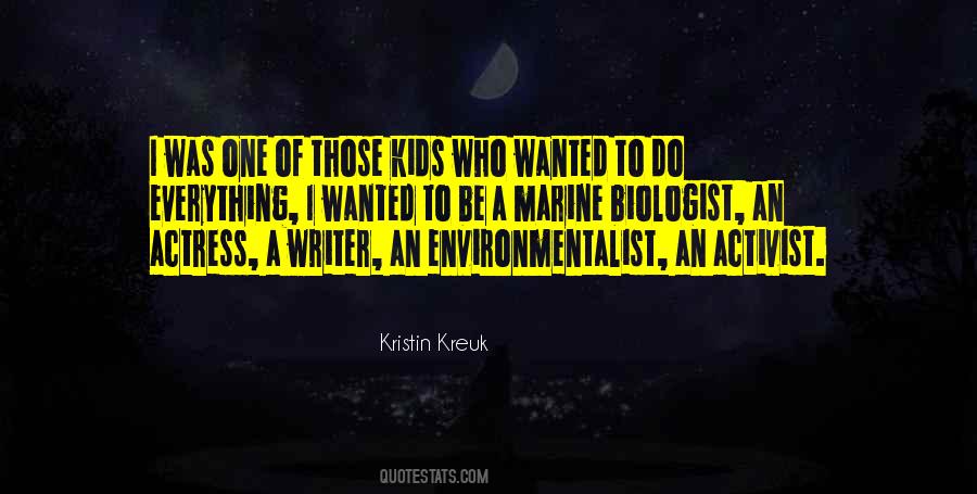 Quotes About Environmentalist #1349967