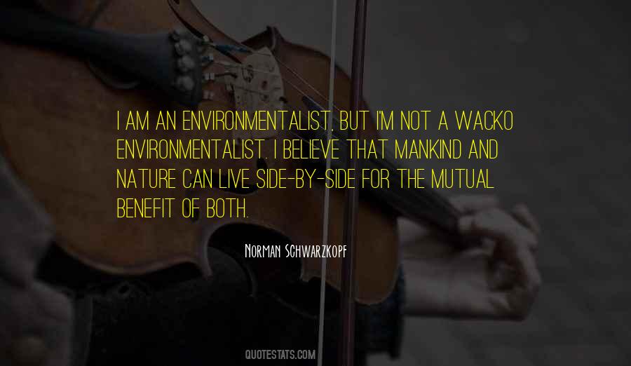 Quotes About Environmentalist #1402969