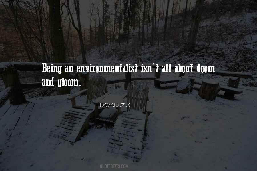 Quotes About Environmentalist #1494914