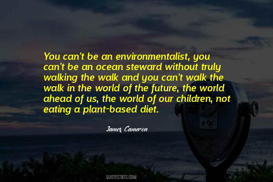 Quotes About Environmentalist #276807