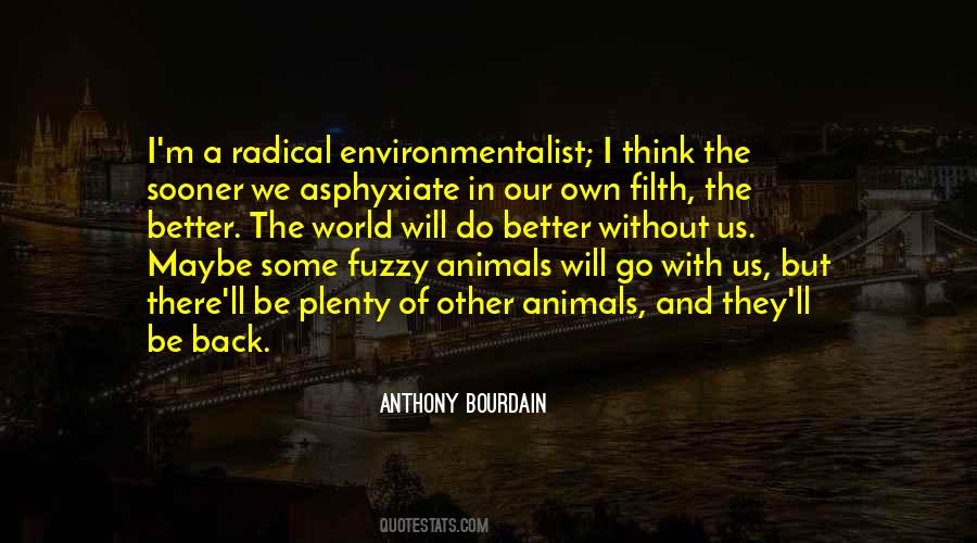 Quotes About Environmentalist #281743