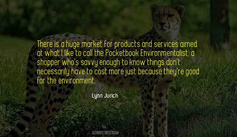 Quotes About Environmentalist #654325