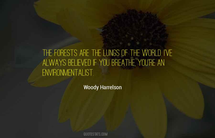 Quotes About Environmentalist #748499