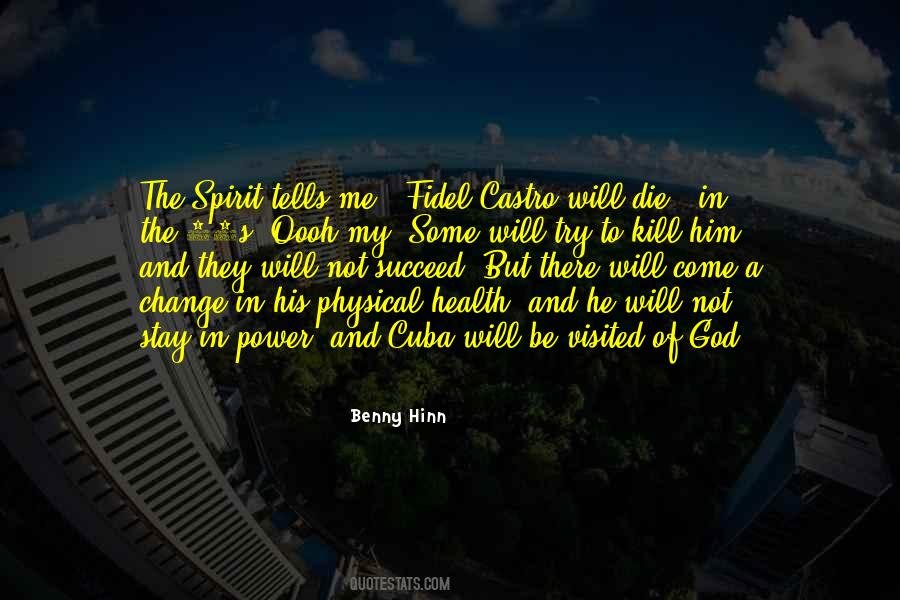 He Will Change Quotes #370070