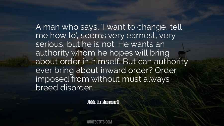 He Will Change Quotes #560131