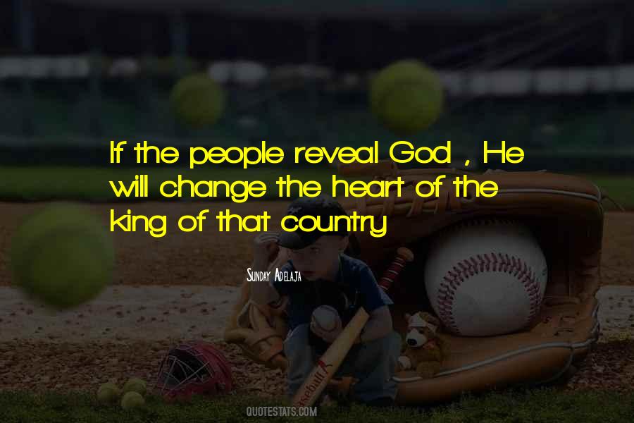 He Will Change Quotes #565632