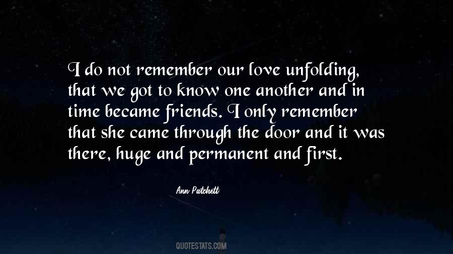 Quotes About Unfolding Love #1306071