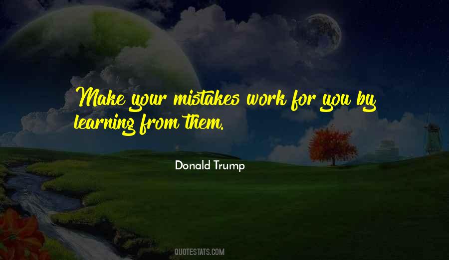 Quotes About Learning From Your Mistakes #866852