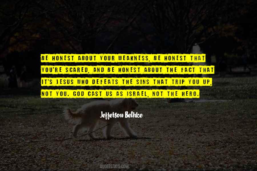 Quotes About Weakness And God #1032768