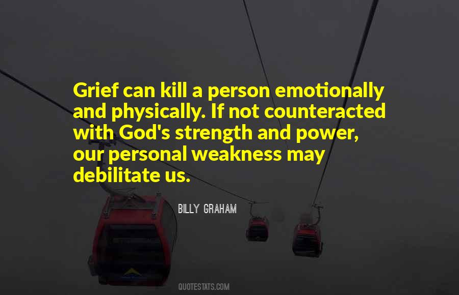 Quotes About Weakness And God #1334750