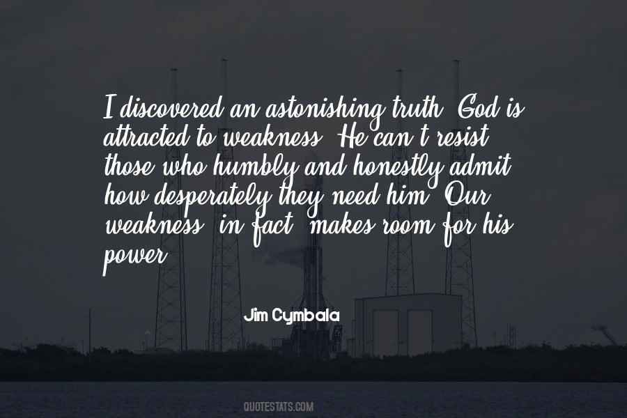 Quotes About Weakness And God #1603881