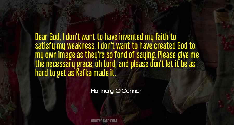 Quotes About Weakness And God #581876
