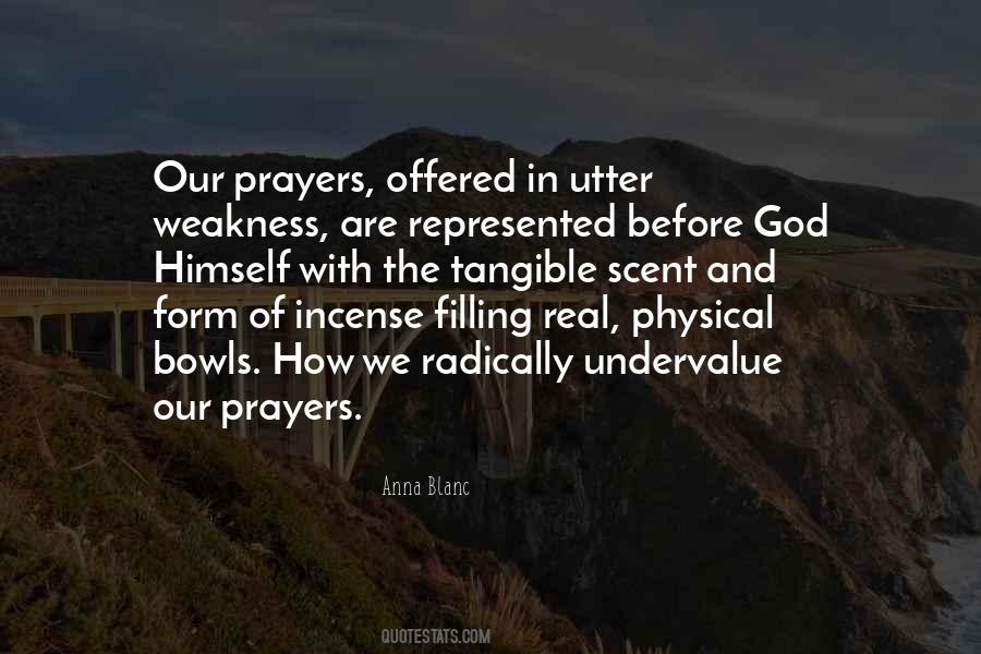Quotes About Weakness And God #72589
