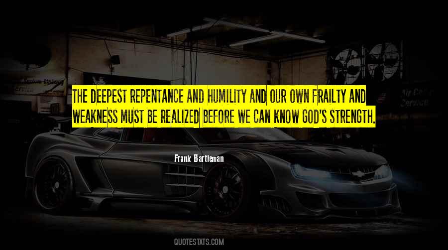 Quotes About Weakness And God #830480