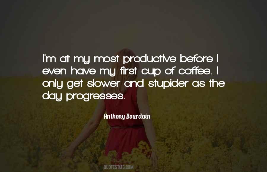 Quotes About Productive Day #1745025