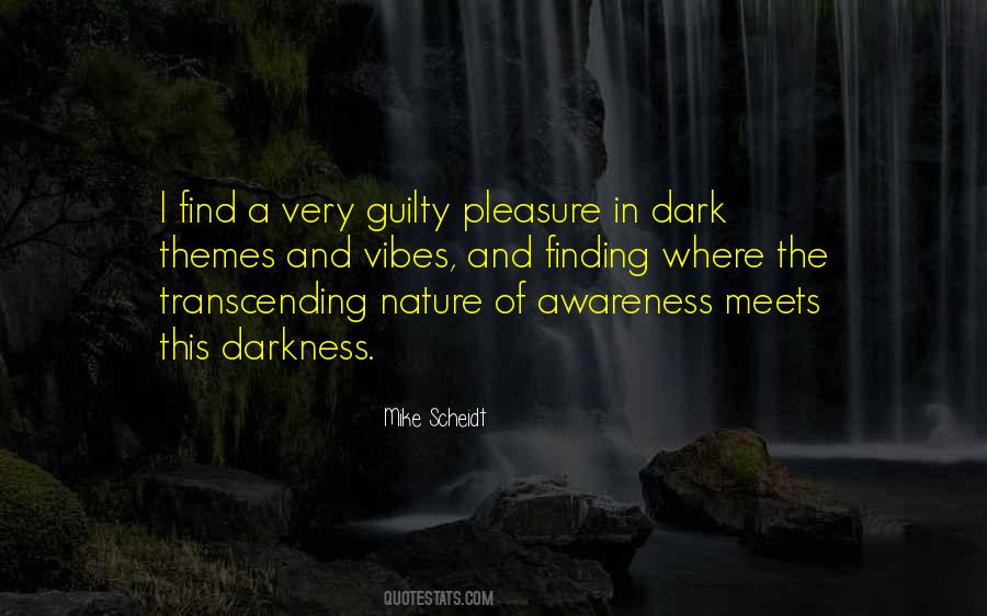 Quotes About Finding Your Way Out Of The Darkness #326053