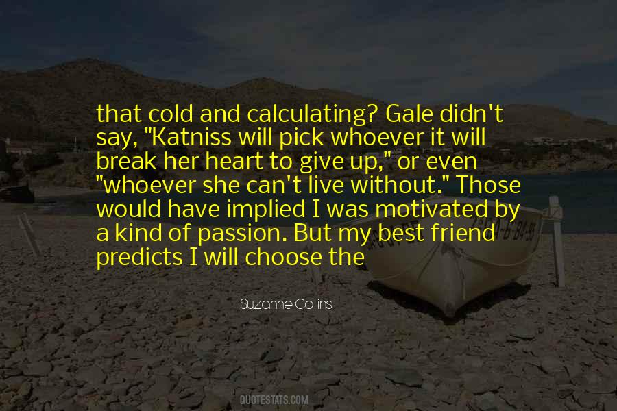 Quotes About Katniss And Gale #341703