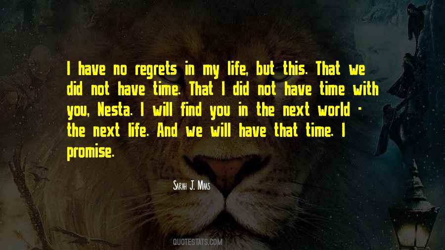 Quotes About No More Regrets #28088