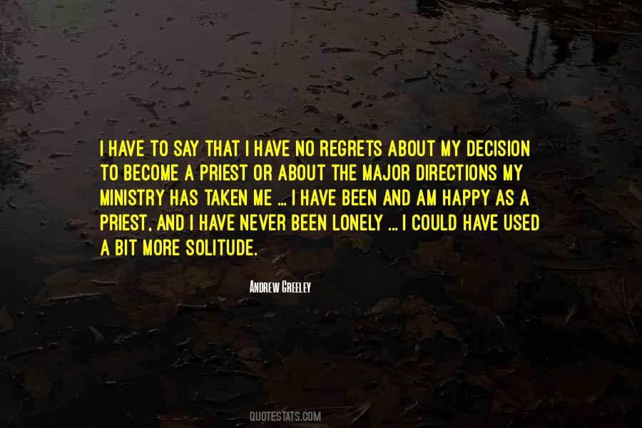 Quotes About No More Regrets #389212