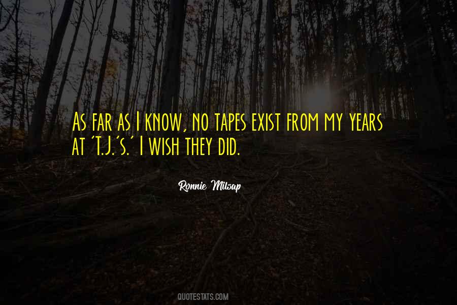 Quotes About Tapes #528172