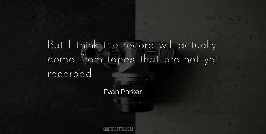 Quotes About Tapes #877291