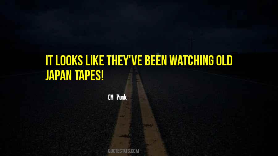 Quotes About Tapes #925280