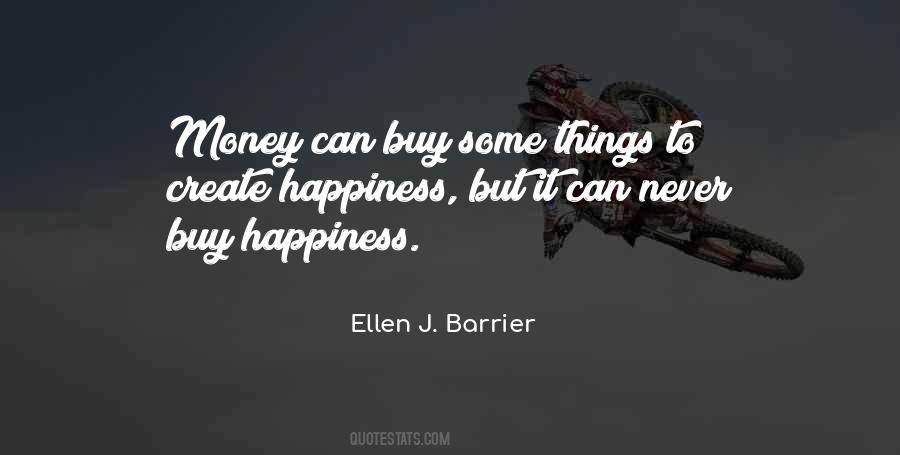 Quotes About Things Money Can't Buy #336562