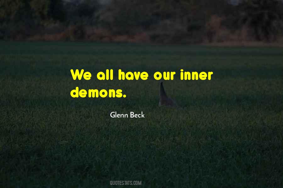 Quotes About Inner Demons #1147489