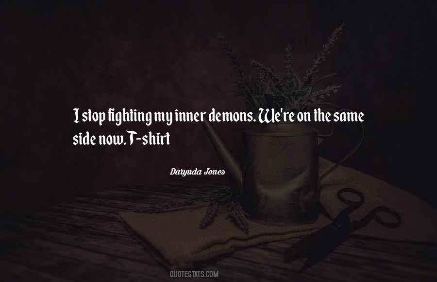 Quotes About Inner Demons #1467764