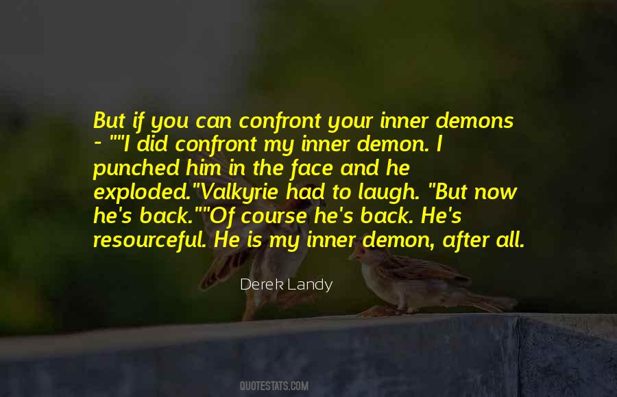 Quotes About Inner Demons #649815