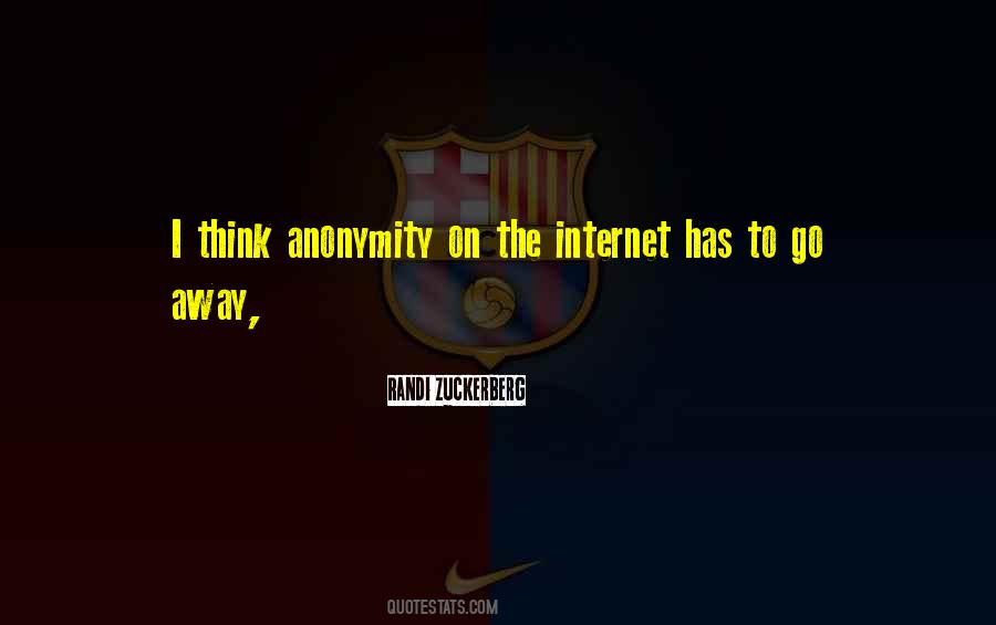 Quotes About Internet Anonymity #585586