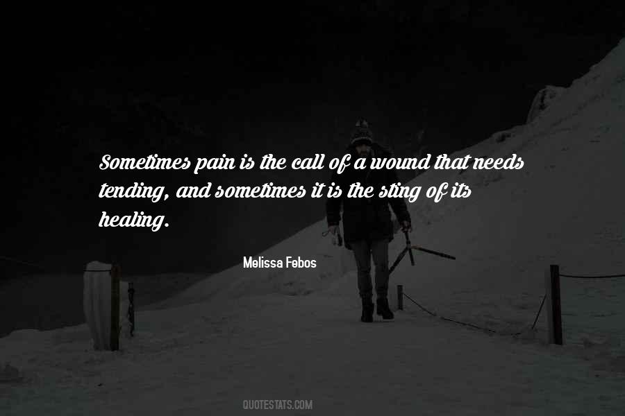 Quotes About Pain And Healing #624592