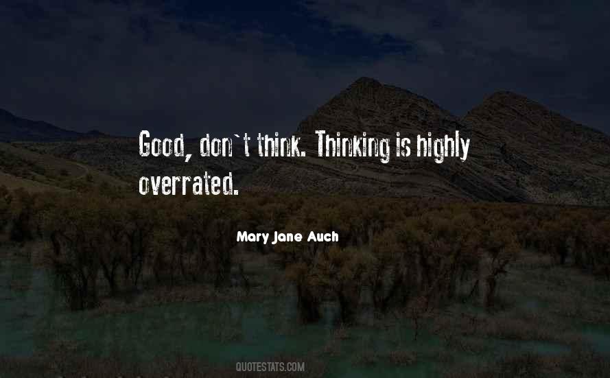 Think Thinking Quotes #1548881