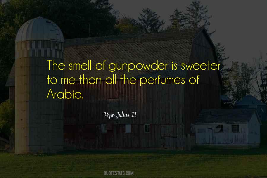 Gunpowder Smell Quotes #1450898