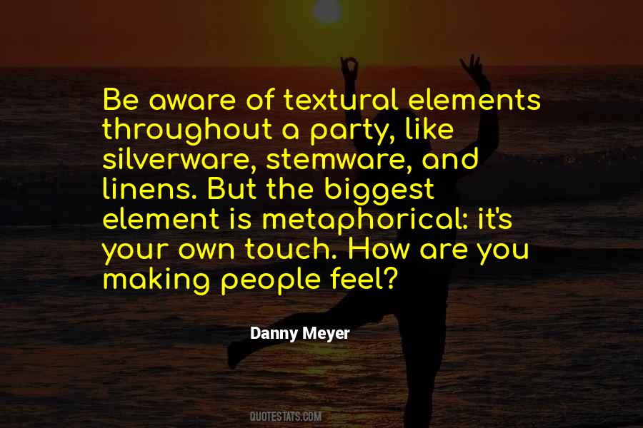 Touch And Feel Quotes #512807