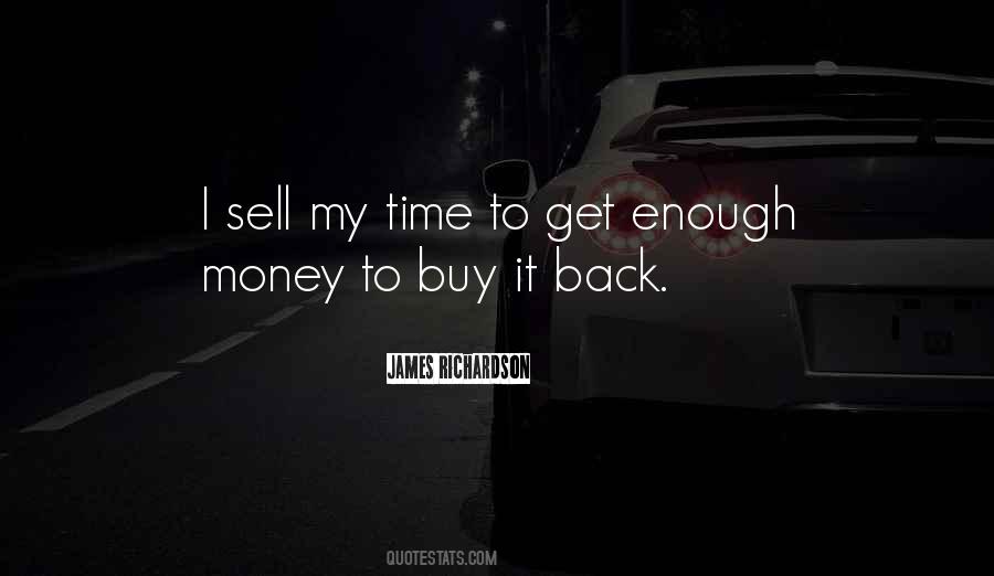 Quotes About Enough Money #1215346