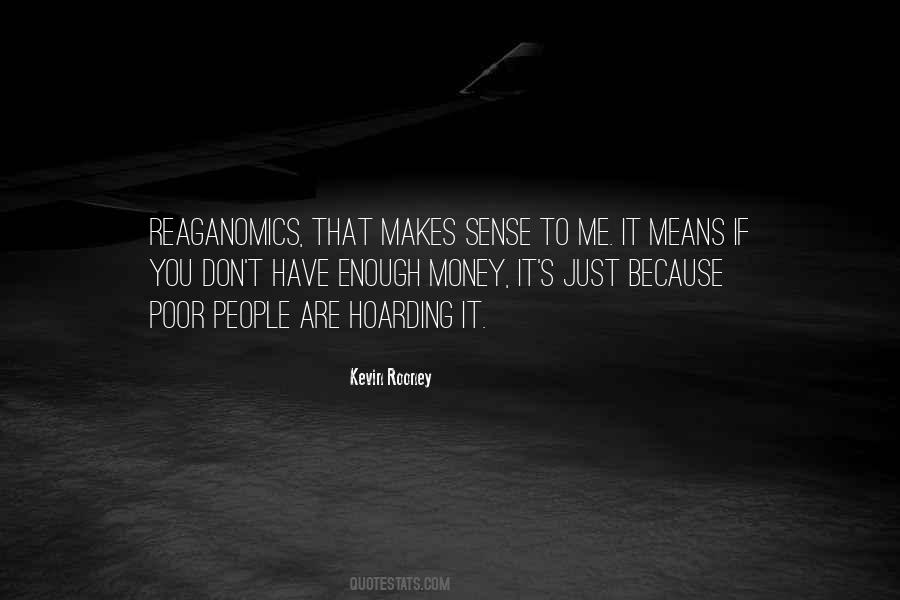 Quotes About Enough Money #1468562