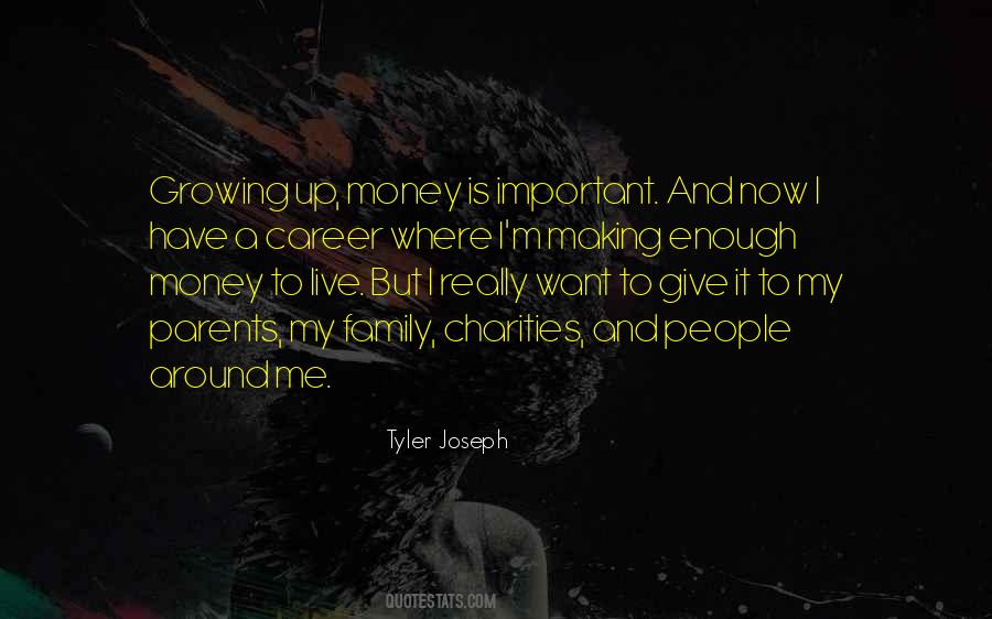 Quotes About Enough Money #1740647