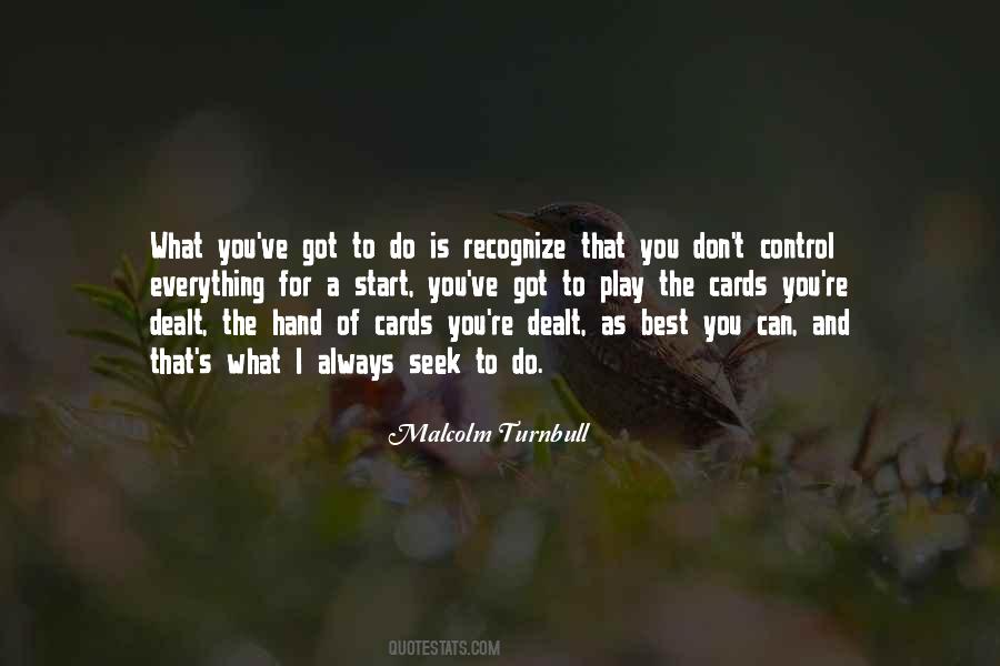 Quotes About Cards You're Dealt #1748256