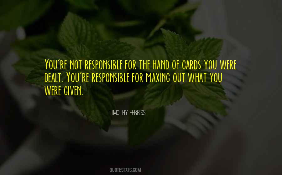 Quotes About Cards You're Dealt #1865111