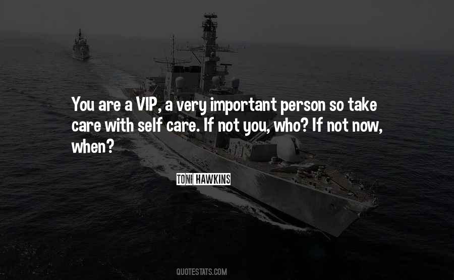 Quotes About Important Person #1775831