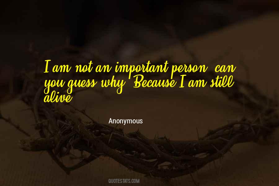 Quotes About Important Person #494420